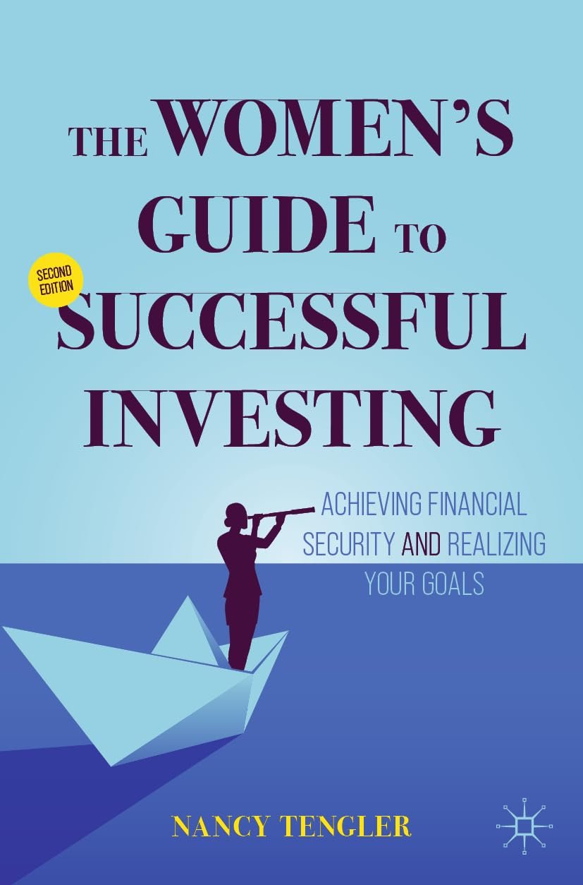 The Women’s Guide to Successful Investing: Achieving Financial Security and Realizing Your Goals
