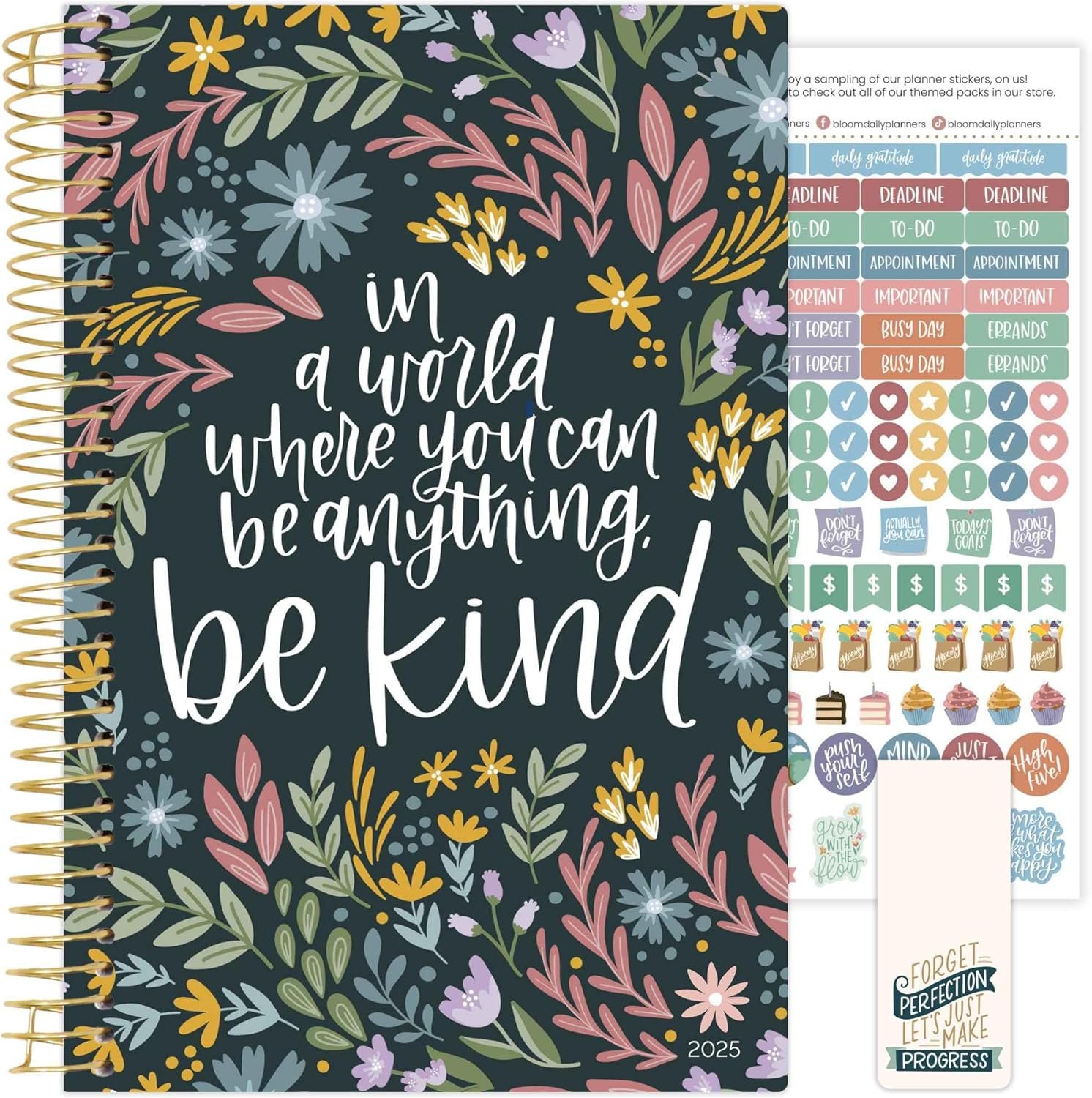 bloom daily planners 2025 Calendar Year Day Planner (January 2025 – December 2025) – Daily, Weekly and Monthly Agenda – (5.5” x 8.25”) Cute Floral To Do List Notebook – Be Kind
