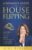 A Woman’s Guide to House Flipping: Creating a 6-Figure Income Now & Generational Wealth for the Future (Real Estate Investing for Beginners)