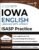 Iowa Statewide Assessment of Student Progress Test Prep: Grade 7 English Language Arts Literacy (ELA) Practice Workbook and Full-length Online Assessments: ISASP Study Guide