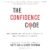 The Confidence Code: The Science and Art of Self-Assurance – What Women Should Know