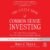 The Little Book of Common Sense Investing, Updated and Revised: The Only Way to Guarantee Your Fair Share of Stock Market Returns